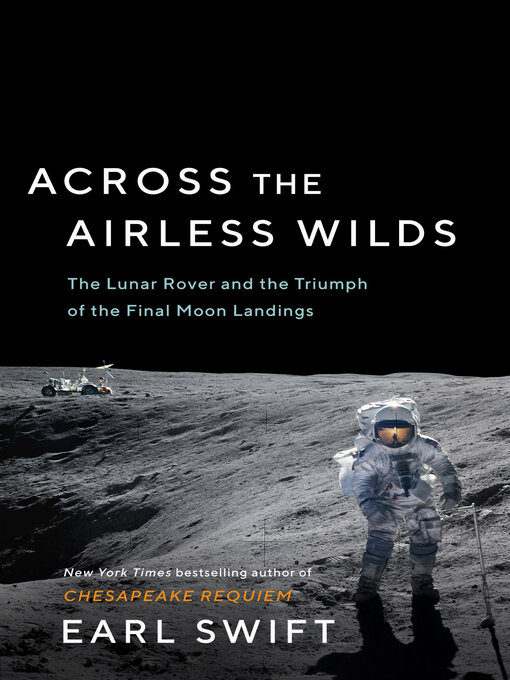 Title details for Across the Airless Wilds by Earl Swift - Available